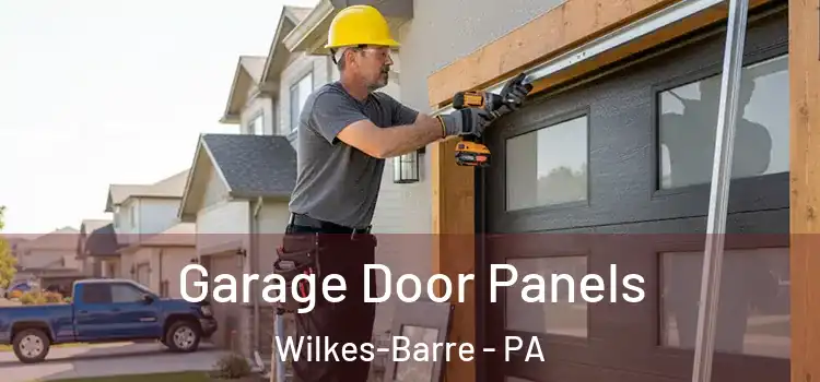  Garage Door Panels Wilkes-Barre - PA